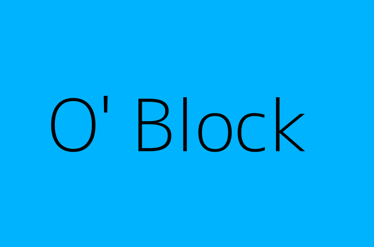 O' Block